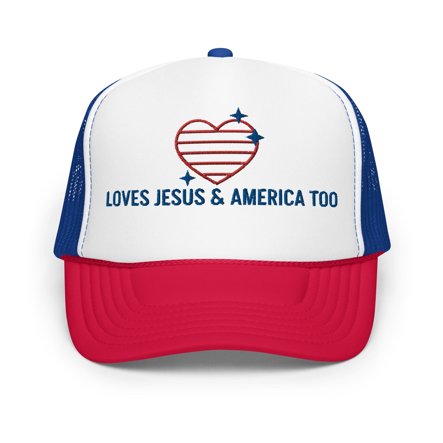 "Loves Jesus and America Too" Foam trucker hat