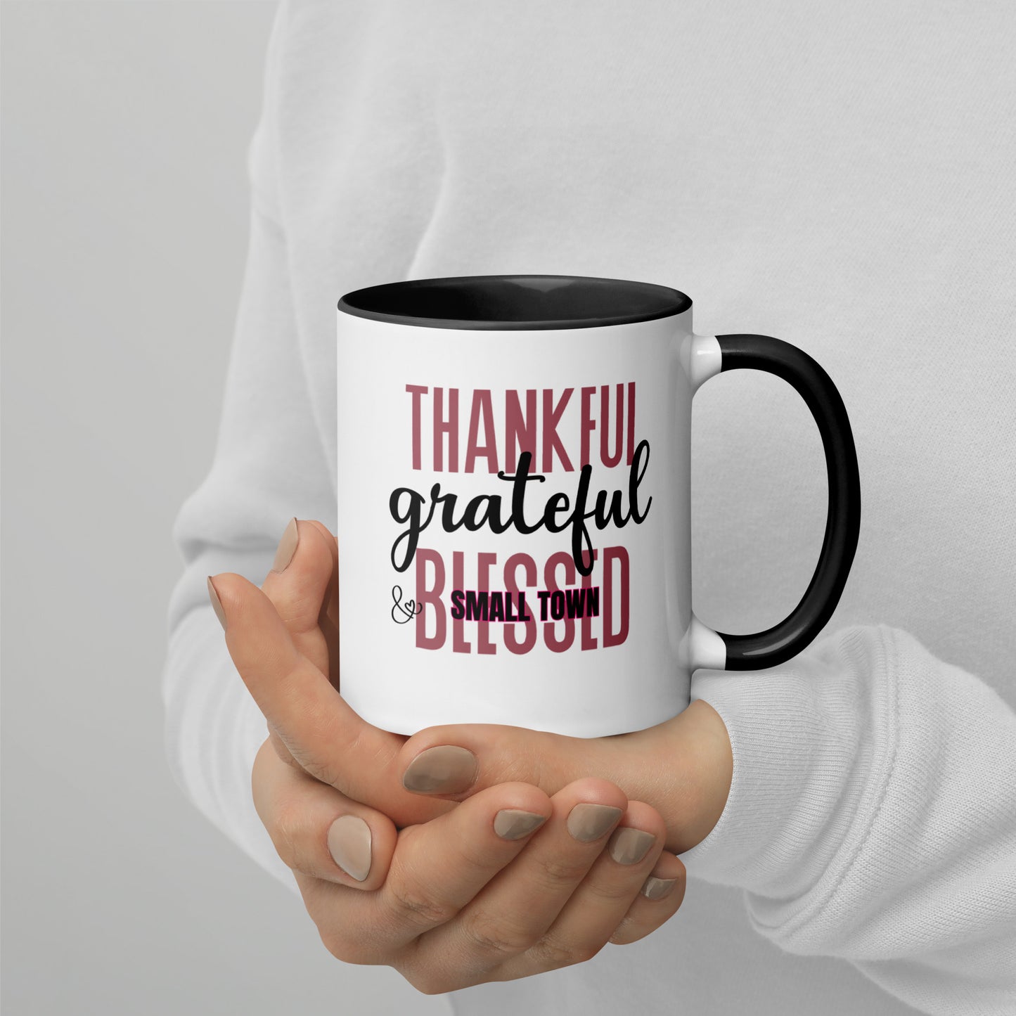 Thankful, Grateful and Small Town Blessed Mug with Color Inside