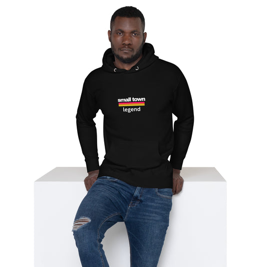 Small Town Legend Unisex Hoodie