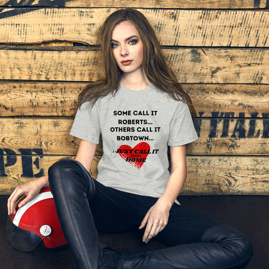 Roberts/Bob Town Unisex t-shirt