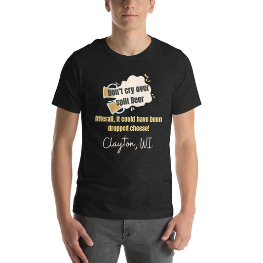 Clayton Spilt Beer Unisex t-shirt