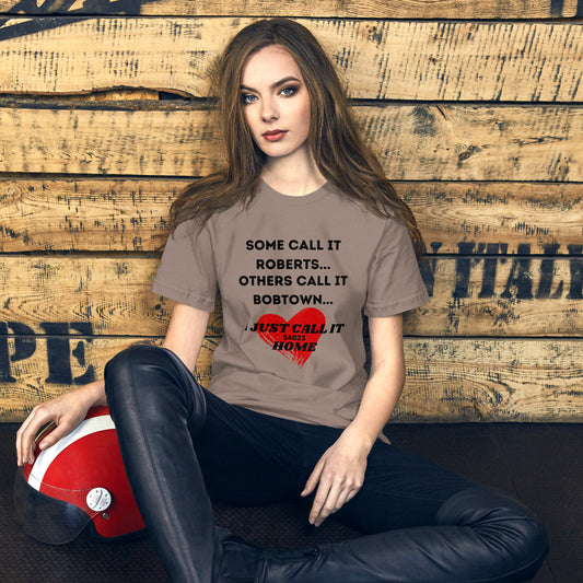 Roberts/Bob Town Unisex t-shirt