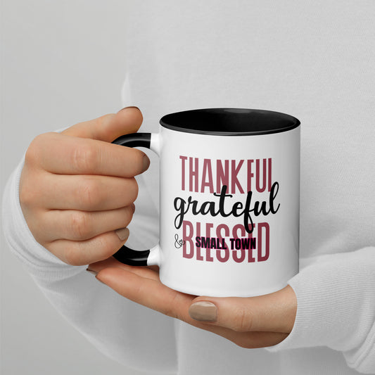 Thankful, Grateful and Small Town Blessed Mug with Color Inside