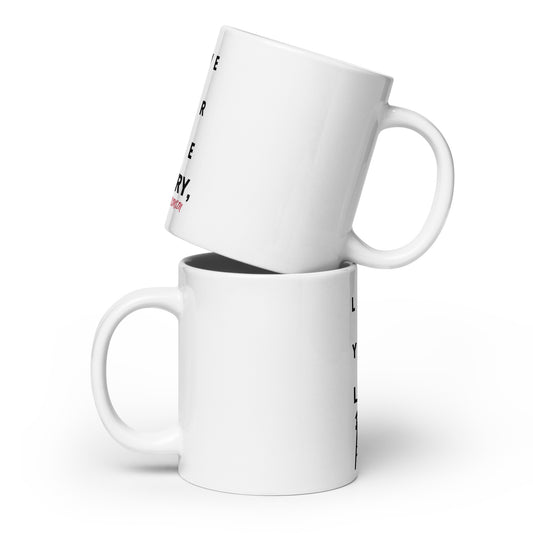 Amery Love Your Life White glossy mug